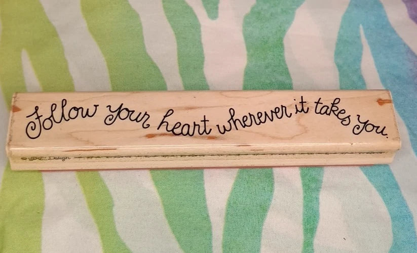 JRL Design Follow Your Heart #O118 Rubber Stamp Wood